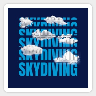 Skydiving in the clouds Magnet